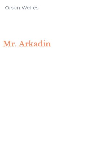 Mr. Arkadin