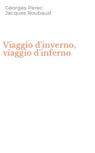 Viaggio d'inverno, viaggio d'inferno