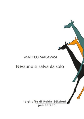 Nessuno si salva da solo