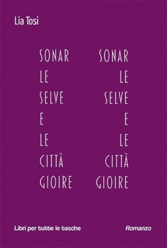 Sonar le selve e le citt&agrave; gioire