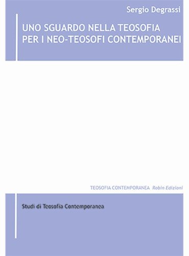 Uno sguardo nella teosofia per i neo-teosofi contemporanei