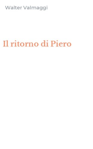 Il ritorno di Piero