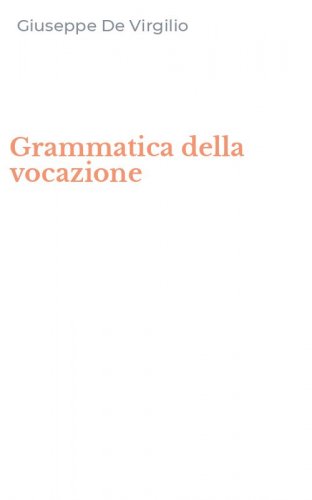 Grammatica della vocazione