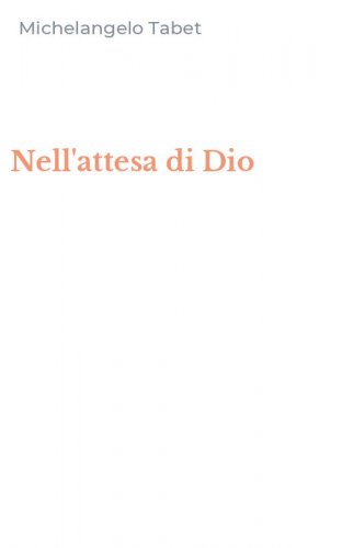 Nell'attesa di Dio