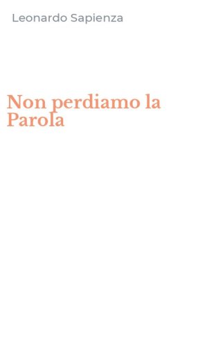 Non perdiamo la Parola