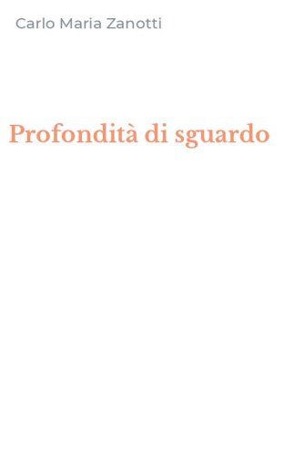 Profondit&agrave; di sguardo