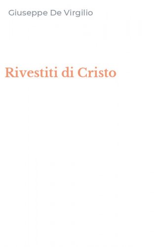 Rivestiti di Cristo