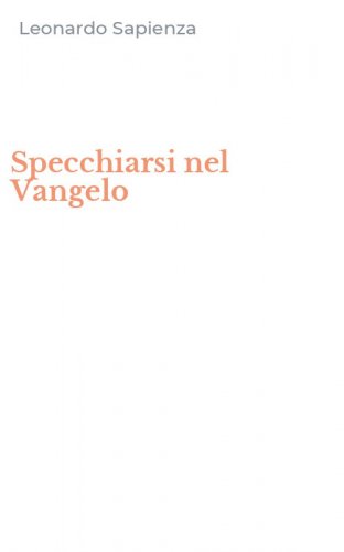 Specchiarsi nel Vangelo