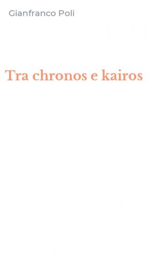 Tra chronos e kairos