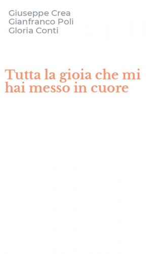 Tutta la gioia che mi hai messo in cuore - VITA CONSACRATA?