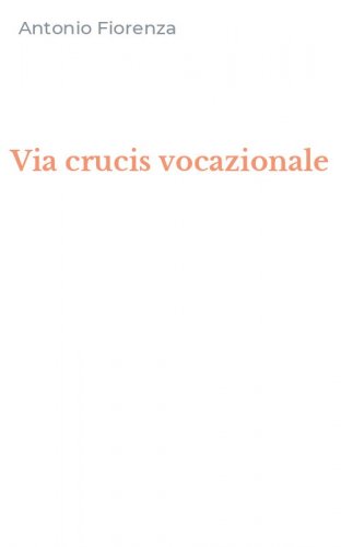 Via crucis vocazionale