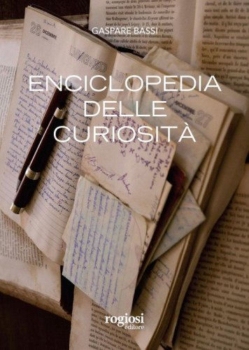 Enciclopedia delle curiosit&agrave;