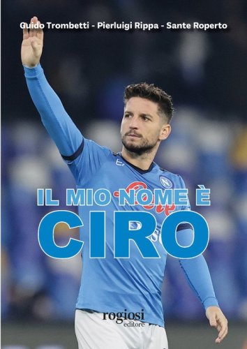 Il mio nome &egrave; Ciro