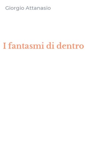 I fantasmi di dentro