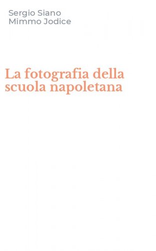 La fotografia della scuola napoletana