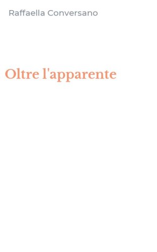 Oltre l'apparente