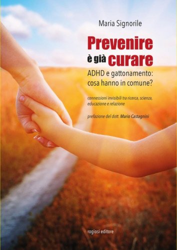 Prevenire &egrave; gi&agrave; curare. ADHD e gattonamento: cosa hanno in comune?
