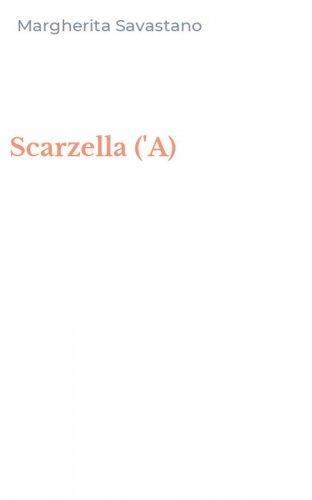 Scarzella ('A)