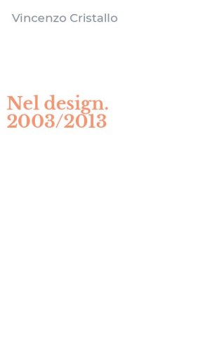 Nel design. 2003/2013