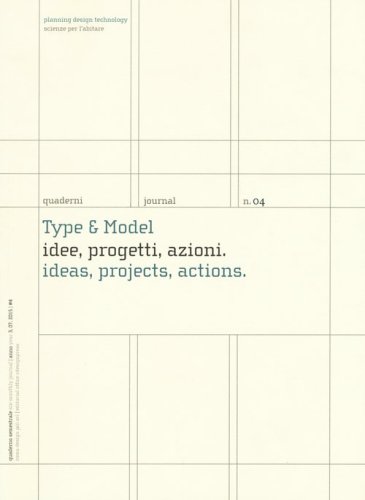 Type & model. Idee, progetti, azioni-Ideas, projects, actions. Quaderni. Planning design technology. Scienze per l'abitare. Ediz. italiana e inglese