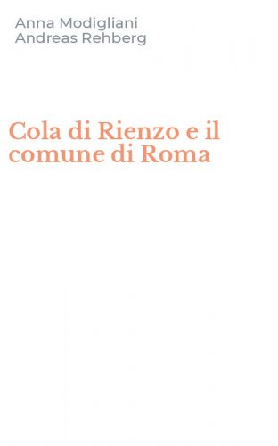 Cola di Rienzo e il comune di Roma