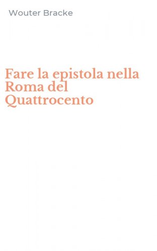 Fare la epistola nella Roma del Quattrocento