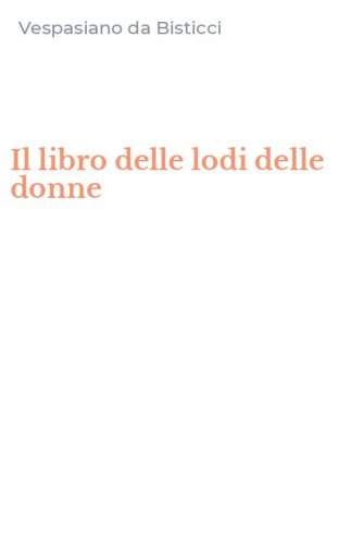 Il libro delle lodi delle donne