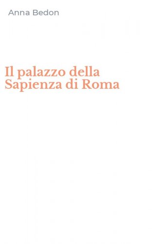 Il palazzo della Sapienza di Roma