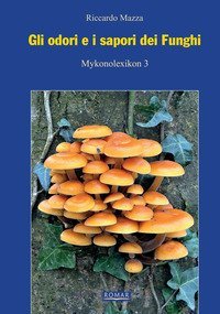 Gli odori e i sapori dei funghi