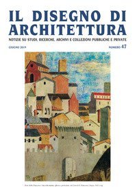 Il disegno di architettura. Notizie su studi, ricerche, archivi e collezioni pubbliche e private