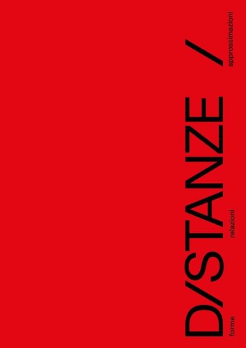 D/stanze. Forme, relazioni, approssimazioni