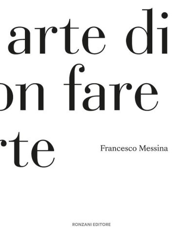 L'arte di non fare arte