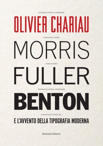 Morris Fuller Benton e l'avvento della tipografia moderna