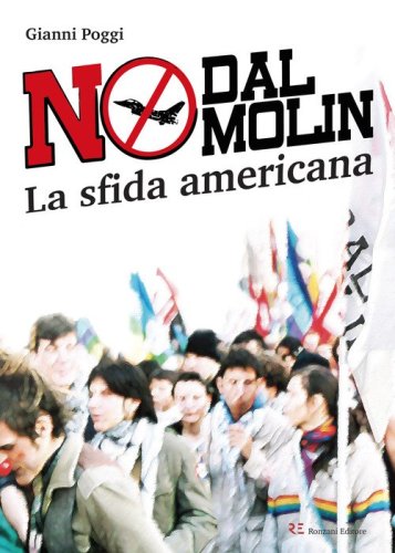 No Dal Molin. La sfida americana