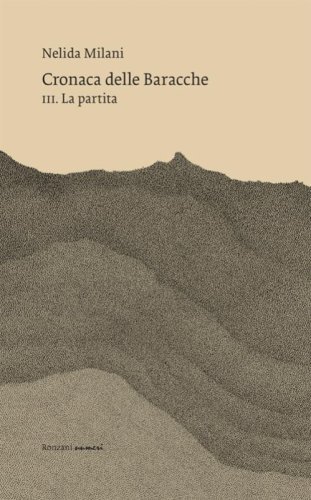 Cronaca delle Baracche