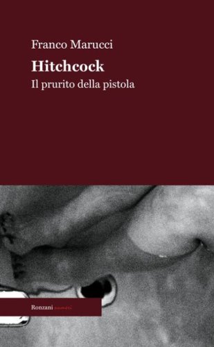 Hitchcock. Il prurito della pistola