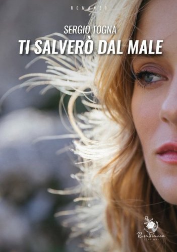 Ti salver&ograve; dal male