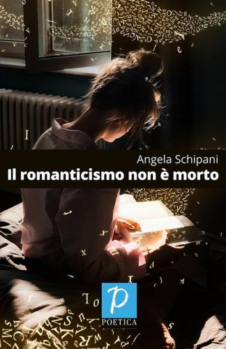 Il romanticismo non &egrave; morto