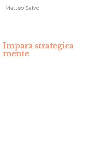 Impara strategica mente