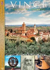 Vinci. The city of Leonardo