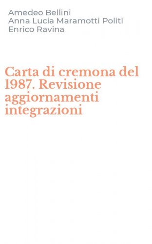 Carta di cremona del 1987. Revisione aggiornamenti integrazioni