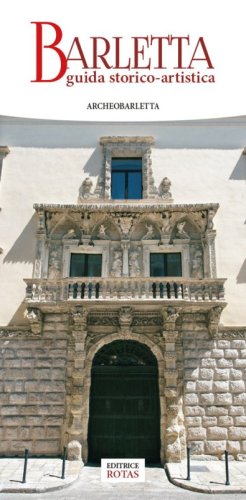 Barletta. Guida storico-artistica