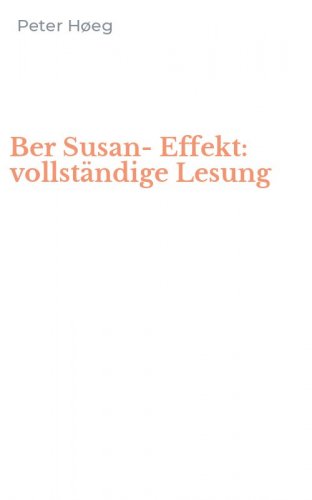 Ber Susan-Effekt: vollst&auml;ndige Lesung
