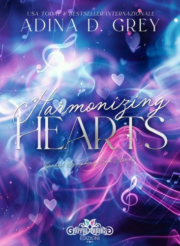 Harmonizing hearts. Darkest symphony rock star. Ediz. italiana