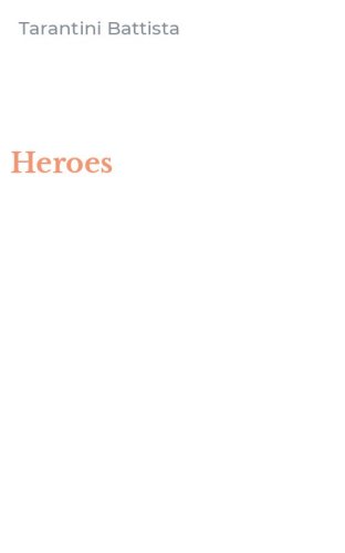 Heroes