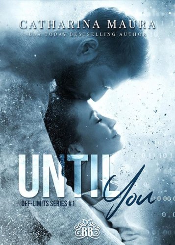 Until you. Off-limits series