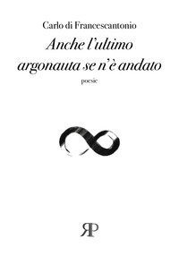 Anche l'ultimo argonauta se n'&egrave; andato