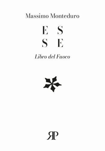 E S S E. Libro del fuoco