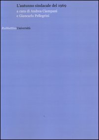 L'autunno sindacale del 1969