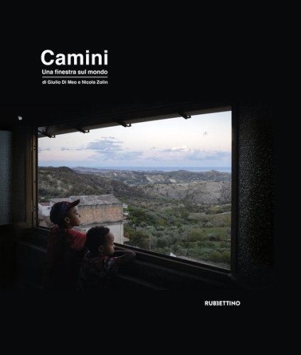 Camini. Una finestra sul mondo